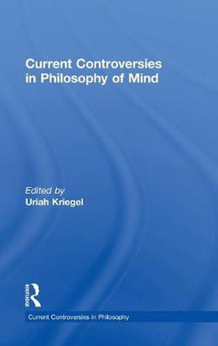 Cover image for Current Controversies in Philosophy of Mind