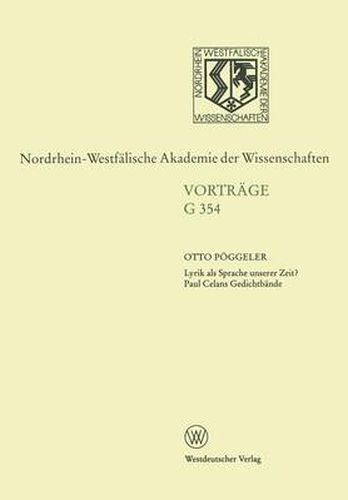 Lyrik ALS Sprache Unserer Zeit? Paul Celans Gedichtbande: 404. Sitzung Am 15. Oktober 1997 in Dusseldorf