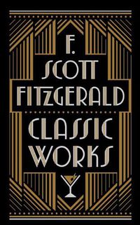 Cover image for F. Scott Fitzgerald: Classic Works