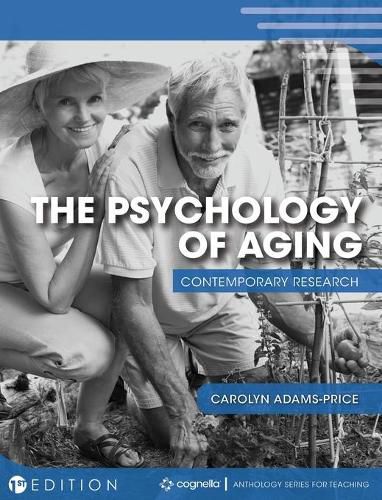 The Psychology of Aging: Contemporary Research