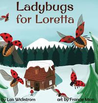 Cover image for Ladybugs for Loretta