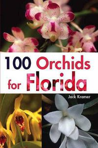 Cover image for 100 Orchids for Florida