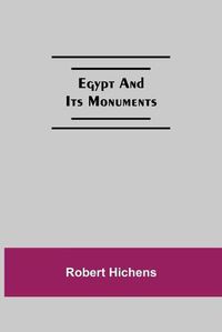 Cover image for Egypt And Its Monuments