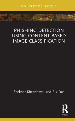 Cover image for Phishing Detection Using Content-Based Image Classification