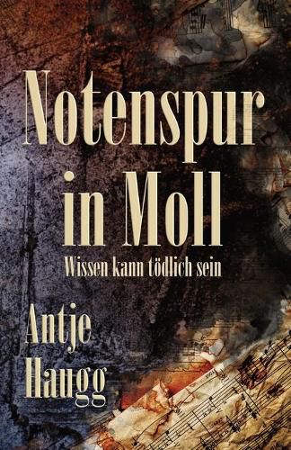 Cover image for Notenspur in Moll: Wissen kann toedlich sein