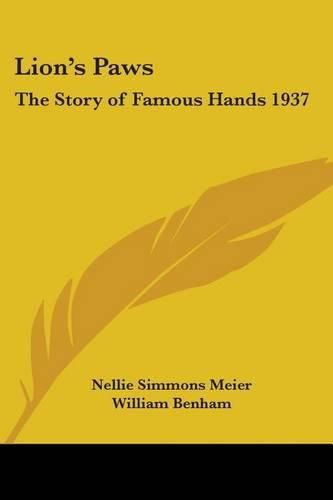 Cover image for Lion's Paws: The Story of Famous Hands 1937