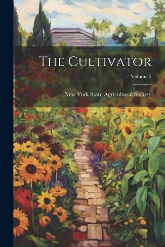 Cover image for The Cultivator; Volume 2