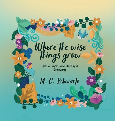 Cover image for Where the wise things grow
