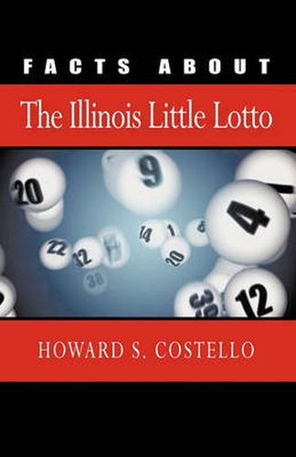 Cover image for Facts about the Illinois Little Lotto