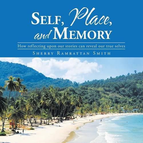 Cover image for Self, Place, and Memory