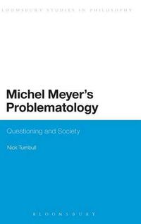 Cover image for Michel Meyer's Problematology: Questioning and Society
