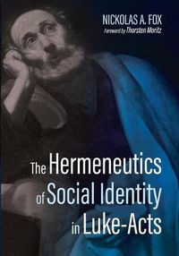 Cover image for The Hermeneutics of Social Identity in Luke-Acts