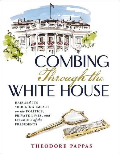 Combing Through the White House