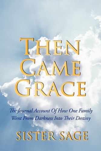 Cover image for Then Came Grace