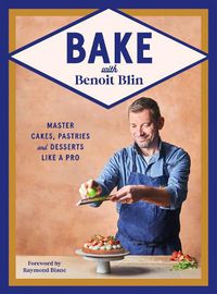 Cover image for Bake with Benoit Blin