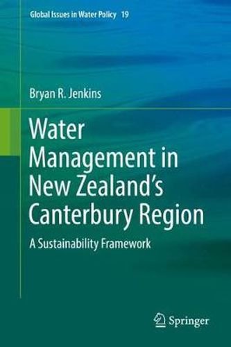 Water Management in New Zealand's Canterbury Region: A Sustainability Framework