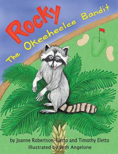 Cover image for Rocky: The Okeeheelee Bandit