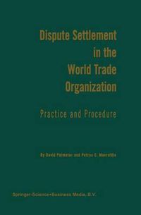 Cover image for Dispute Settlement in the World Trade Organization: Practice and Procedure