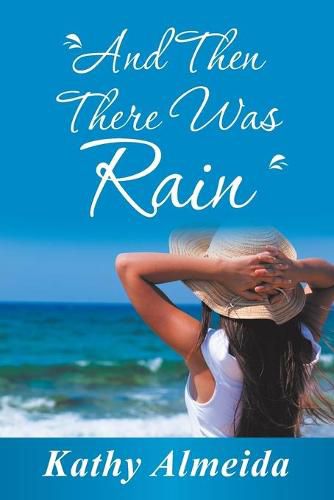 Cover image for And Then There Was Rain