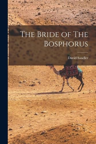 Cover image for The Bride of The Bosphorus