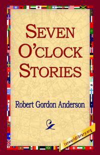 Cover image for Seven O'Clock Stories