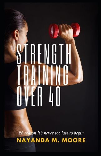 Cover image for Strength Training Over 40
