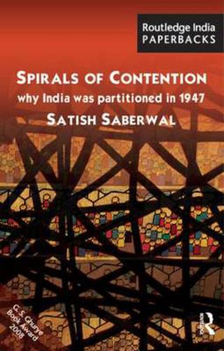 Cover image for Spirals of Contention: Why India was Partitioned in 1947