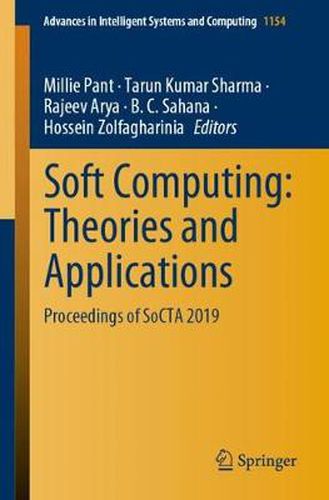 Cover image for Soft Computing: Theories and Applications: Proceedings of SoCTA 2019