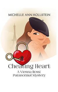 Cover image for Cheating Heart, A Vienna Rossi Paranormal Mystery: A Vienna Rossi Paranormal Mystery