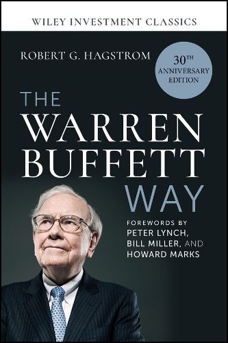 Cover image for The Warren Buffett Way, 30th Anniversary Edition
