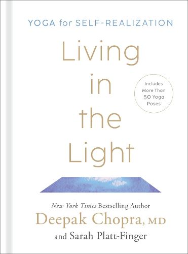 Cover image for Living in the Light: Yoga for Self-Realization