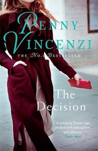 Cover image for The Decision: From fab fashion in the 60s to a tragic twist - unputdownable