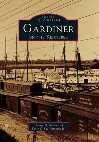 Cover image for Gardiner on the Kennebec