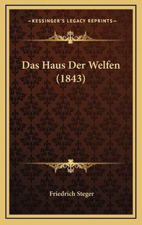 Cover image for Das Haus Der Welfen (1843)