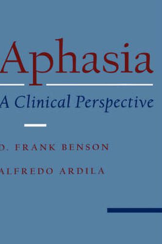 Cover image for Aphasia: A Clinical Perspective