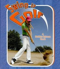 Cover image for Swing It Golf