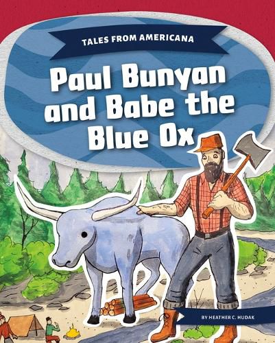 Cover image for Paul Bunyan and Babe the Blue Ox