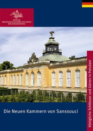 Cover image for Die Neuen Kammern von Sanssouci