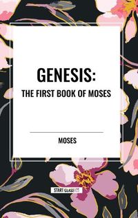 Cover image for Genesis: The First Book of Moses