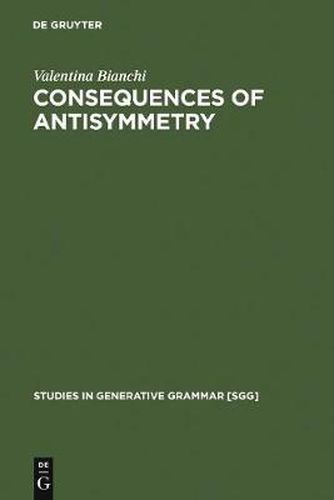 Cover image for Consequences of Antisymmetry: Headed Relative Clauses