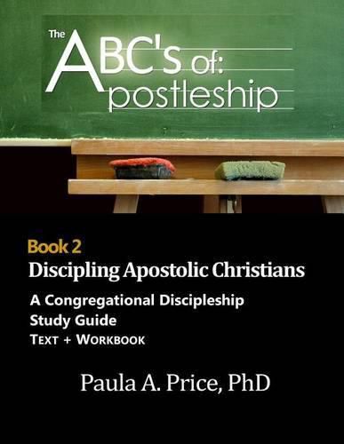 Cover image for ABC's of Apostleship 2: Discipling Apostolic Christians