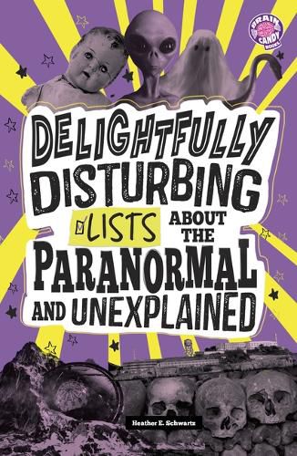 Cover image for Delightfully Disturbing Lists about the Paranormal and Unexplained