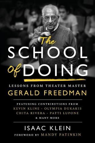 Cover image for The School of Doing: Lessons from theater master Gerald Freedman