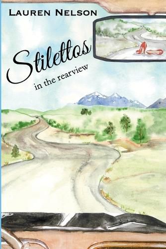 Cover image for Stilettos in the rearview