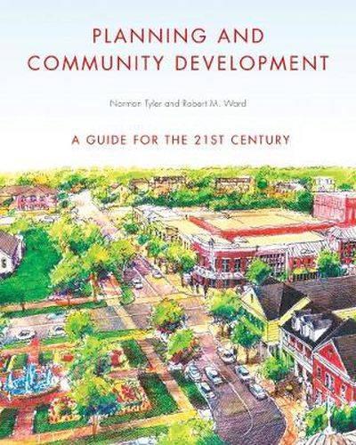 Cover image for Planning and Community Development: A Guide for the 21st Century