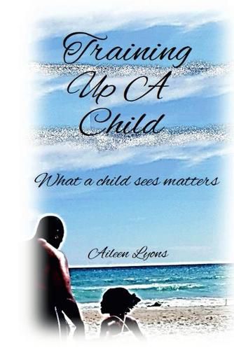 Cover image for Training Up A Child