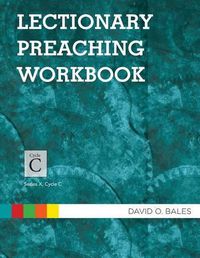 Cover image for Lectionary Preaching Workbook: Series X, Cycle C