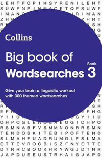 Cover image for Big Book of Wordsearches 3: 300 Themed Wordsearches