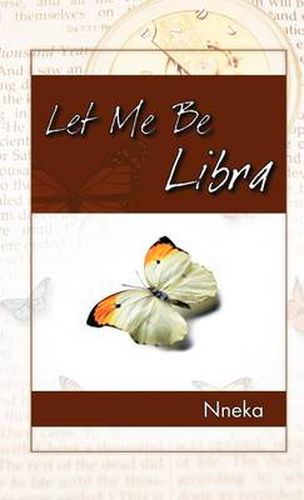 Cover image for Let Me Be Libra