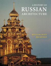 Cover image for A History of Russian Architecture